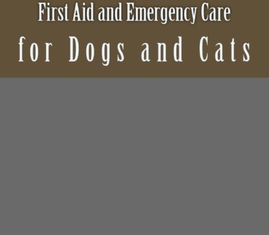 The A to Z of FIRST AID AND EMERGENCY CARE for Dogs and Cats: How to save an ill or injured pet.