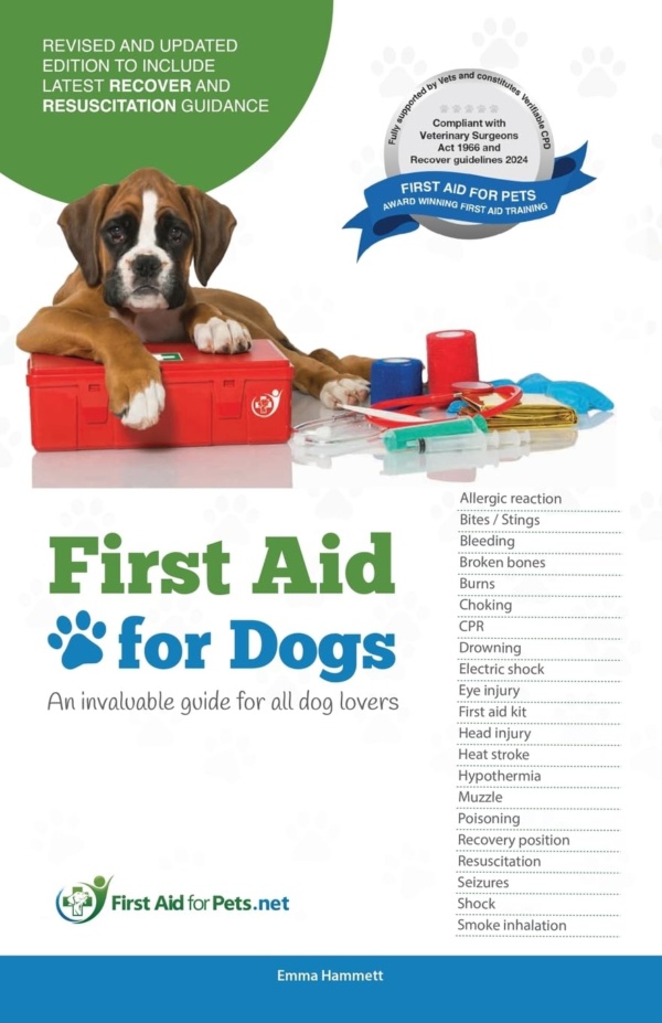 First Aid for Dogs: An invaluable guide for all dog lovers