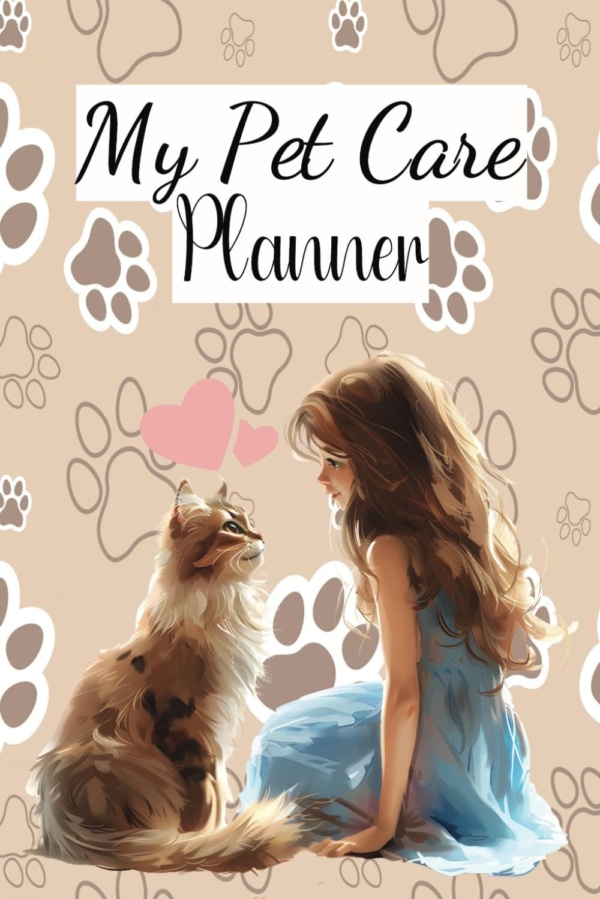 My Pet Care Planner. For Cats, Dogs And All Pet Owners.: Healthy, Sociable, And Happy Pets Journal.