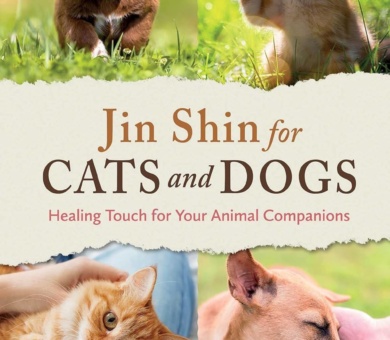 Jin Shin for Cats and Dogs: Healing Touch for Your Animal Companions