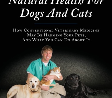 Veterinary Secrets: Natural Health for Dogs and Cats